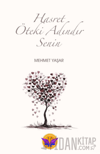 Hasret Öteki Adındır Senin Mehmet Yaşar