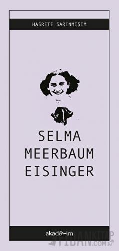 Hasrete Sarınmışım Selma Meerbaum-Eisinger