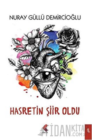 Hasretin Şiir Oldu Nuray Güllü Demircioğlu