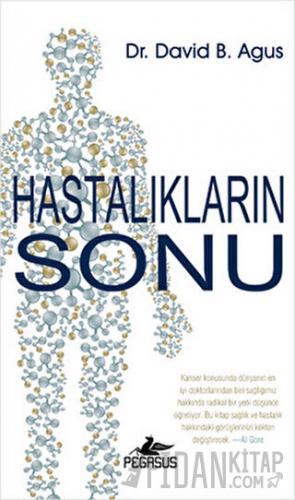 Hastalıkların Sonu David B. Agus