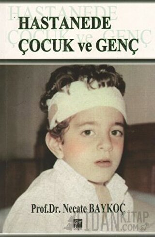 Hastanede Çocuk ve Genç Necate Baykoç Dönmez