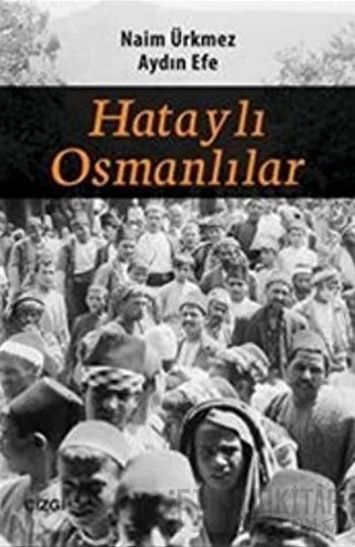 Hataylı Osmanlılar Aydın Efe