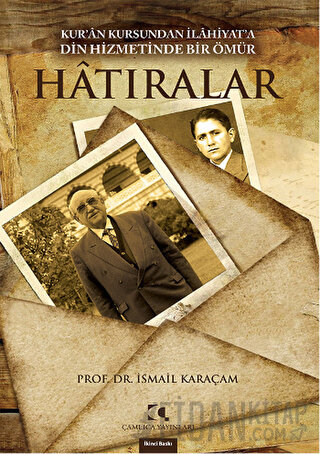 Hatıralar İsmail Karaçam