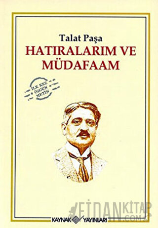 Hatıralarım ve Müdafaam Talat Paşa