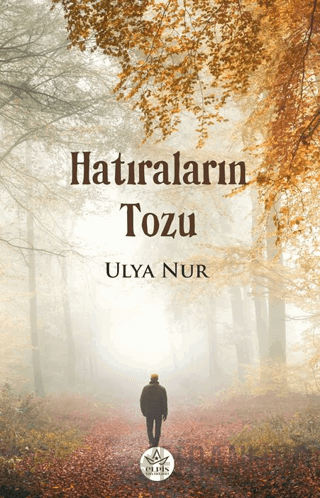 Hatıraların Tozu Ulya Nur