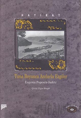 Hatırat Tuna Boyunca Anılarla Ezgiler Eugenia Popescu - Judetz