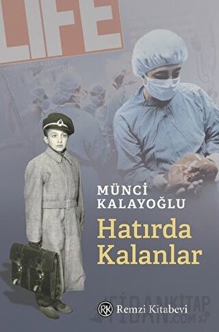 Hatırda Kalanlar Münci Kalayoğlu