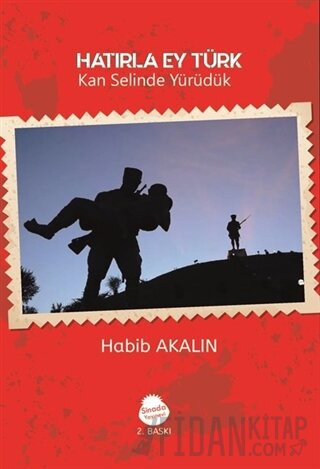 Hatırla Ey Türk Habib Akalın