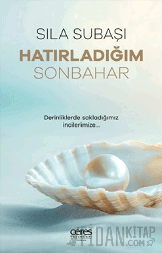 Hatırladığım Sonbahar Sıla Subaşı