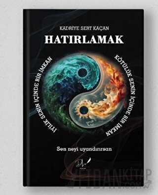 Hatırlamak Kadriye Sert Kaçan