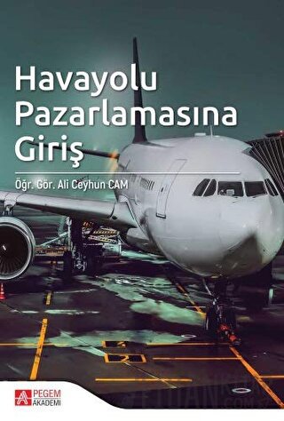 Havayolu Pazarlamasına Giriş Ali Ceyhun Cam