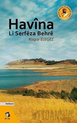 Havina Li Serfeza Behre Rizgar Elegez