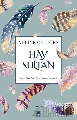 Hay Sultan Nuriye Çeleğen