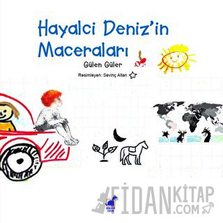 Hayalci Deniz'in Maceraları Gülen Güler