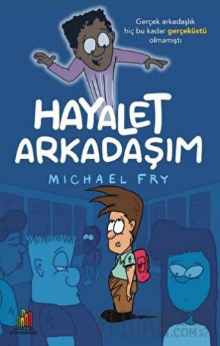 Hayalet Arkadaşım Michael Fry