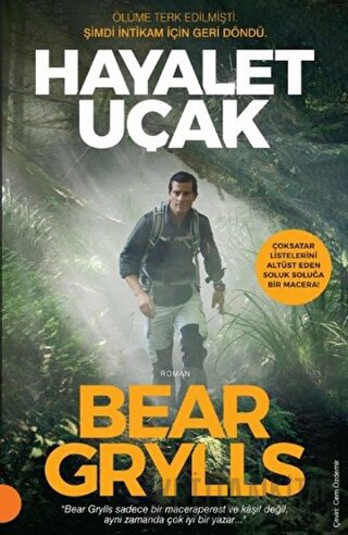 Hayalet Uçak Bear Grylls