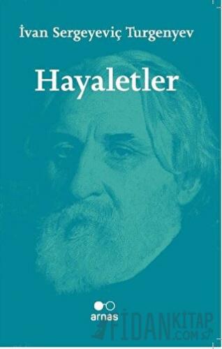 Hayaletler Ivan Sergeyevich Turgenev