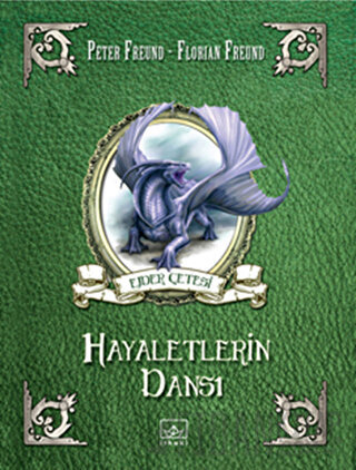 Hayaletlerin Dansı (Ciltli) Florian Freund