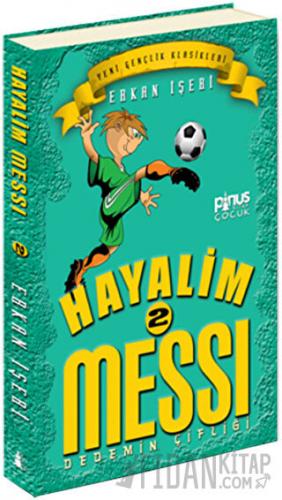 Hayalim Messi 2 - Dedemin Çiftliği Erkan İşeri