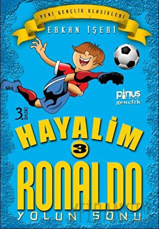 Hayalim Ronaldo 3 - Yolun Sonu Erkan İşeri