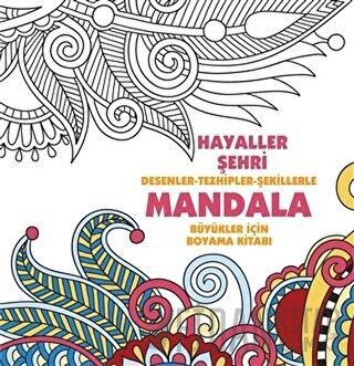 Hayaller Şehri - Mandala Muhammet Cüneyt Özcan