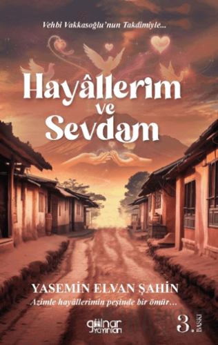 Hayallerim ve Sevdam Yasemin Elvan Şahin