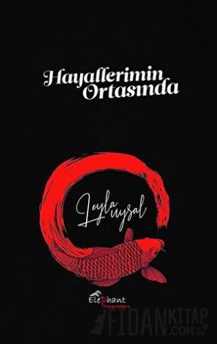 Hayallerimin Ortasında Leyla Uysal