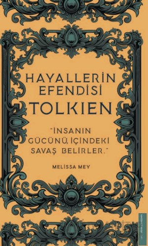 Hayallerin Efendisi - Tolkien Melissa Mey