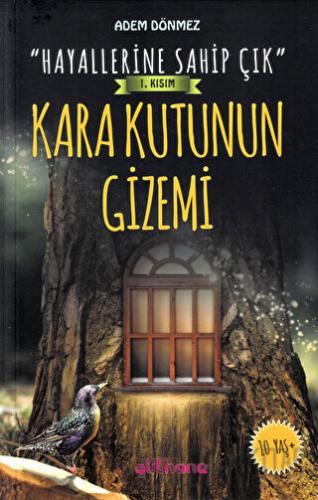 “Hayallerine Sahip Çık” 1. Kısım Kara Kutunun Gizemi Adem Dönmez