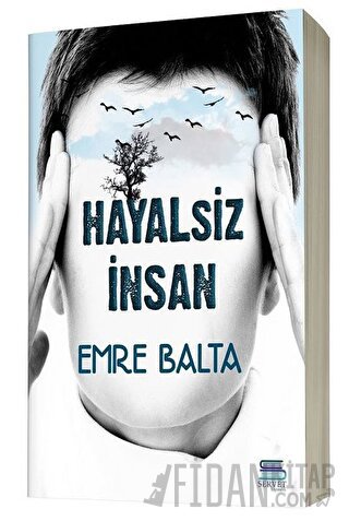 Hayalsiz İnsan Emre Balta