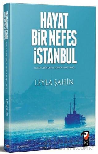 Hayat Bir Nefes İstanbul Leyla Şahin