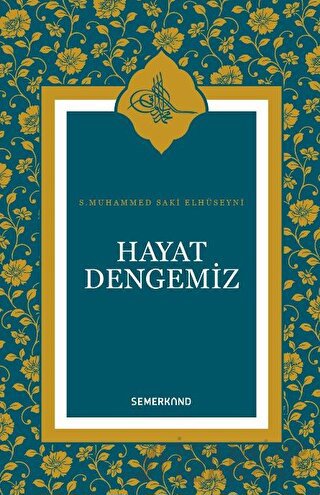 Hayat Dengemiz (Ciltli) S. Muhammed Saki Erol