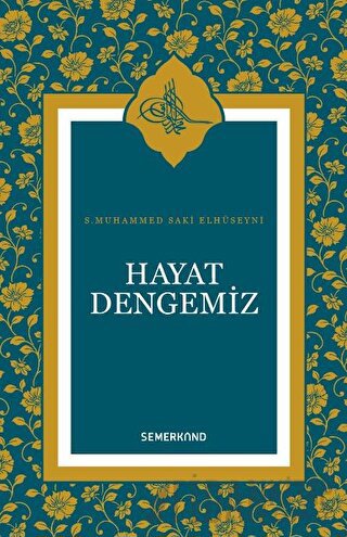 Hayat Dengemiz S. Muhammed Saki Elhüseyni