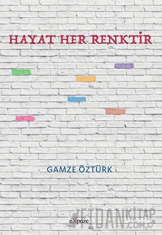 Hayat Her Renktir Gamze Öztürk