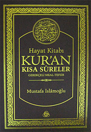 Hayat Kitabı Kur'an Kısa Sureler / Hafız Boy Mustafa İslamoğlu