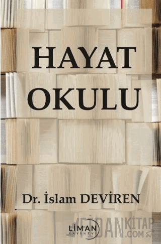 Hayat Okulu İslam Deviren