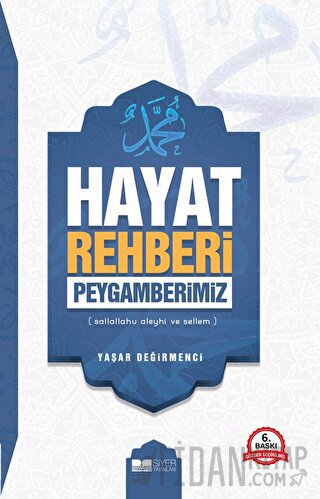 Hayat Rehberi Peygamberimiz Yaşar Değirmenci