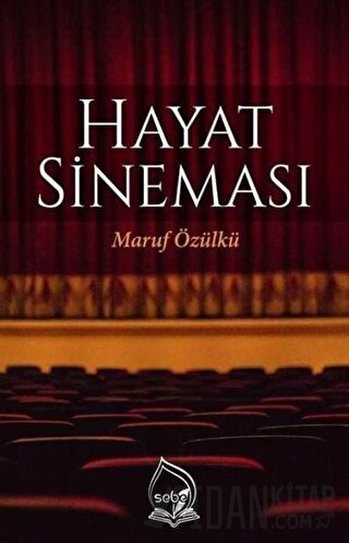 Hayat Sineması Maruf Özülkü