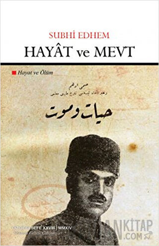 Hayat ve Mevt Subhi Edhem