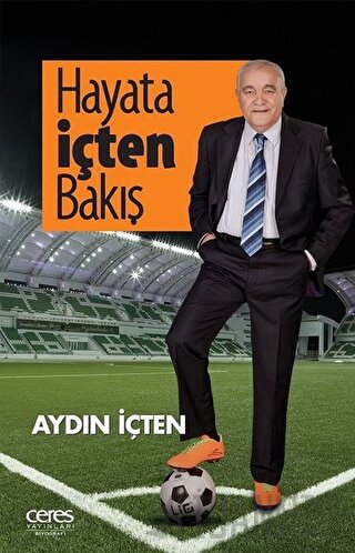 Hayata İçten Bakış Aydın İçten