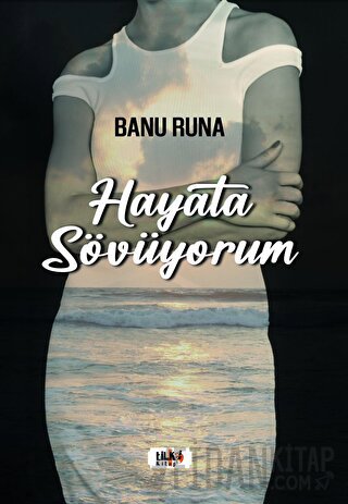 Hayata Sövüyorum Banu Runa