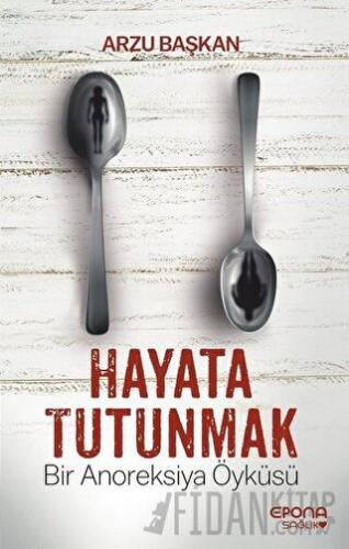 Hayata Tutunmak Arzu Başkan