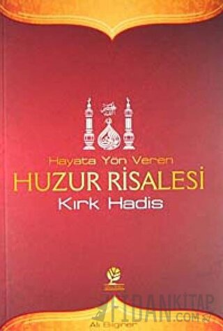 Hayata Yön Veren Huzur Risalesi Ali Bilginer