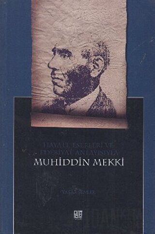 Hayatı, Eserleri ve Edebiyat Anlayışıyla Muhiddin Mekki Yaşar Şenler