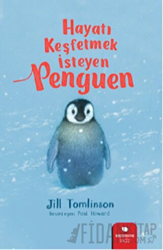 Hayatı Keşfetmek İsteyen Penguen Jill Tomlinson