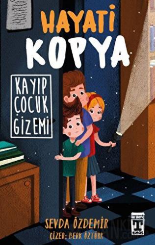 Hayati Kopya - Kayıp Çocuk Gizemi Sevda Özdemir