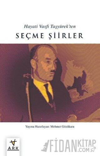 Hayatı Vasfı Taşyürek’ten Seçme Şıırler Kolektif