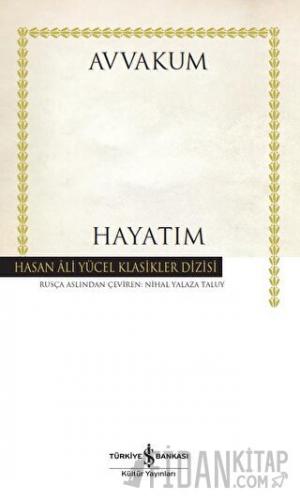 Hayatım (Ciltli) Avvakum Petroviç Petrov