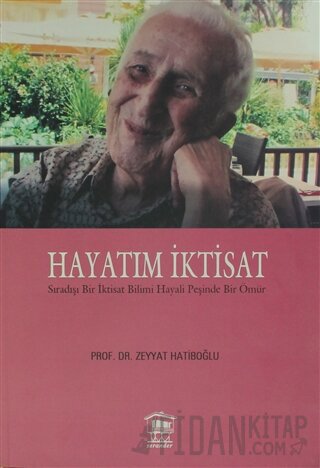 Hayatım İktisat Zeyyat Hatiboğlu