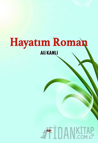 Hayatım Roman Ali Kanlı